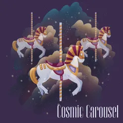 Cosmic Carousel