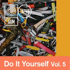 GTP191 Do It Yourself, Vol. 5