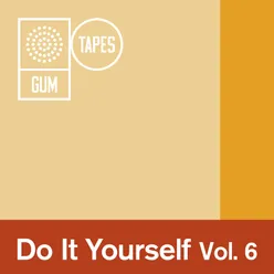GTP197 Do It Yourself, Vol. 6