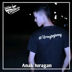 Anak Juragan