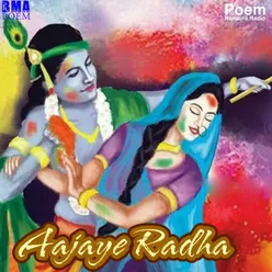 Aajaye Radha