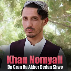 Da Gran Da Akher Dedan Shwo