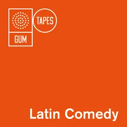 GTP081 Latin Comedy