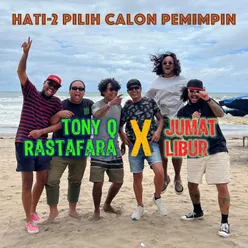 Hati-2 Pilih Calon Pemimpin