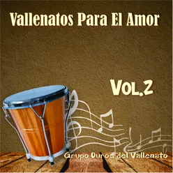 Vallenatos Para El Amor, Vol.2
