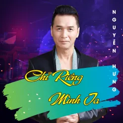 Chỉ Riêng Mình Ta