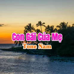 Con Gái Của Mẹ Tone Nam