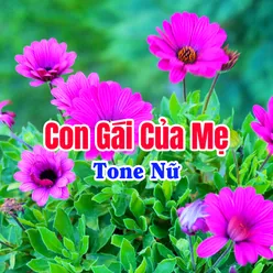 Con Gái Của Mẹ Tone Nữ