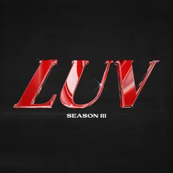 Luv Season 3