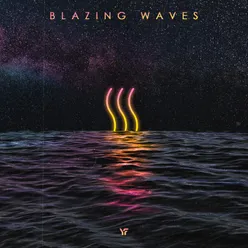 BLAZING WAVES III