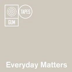 GTP093 Everyday Matters