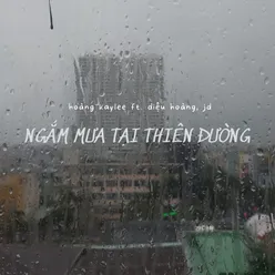 Ngắm Mưa Tại Thiên Đường