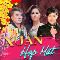 Xuân Họp Mặt