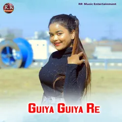 Guiya Guiya Re