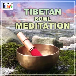 Tibetan Bowl Meditation