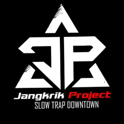 Slow Trap Downtown