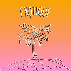 Exotique