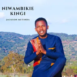 NIWAMBIKIE KINGI