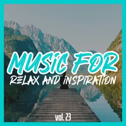 Music for Relax and Inspiration, Vol. 23