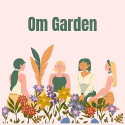 Om Garden