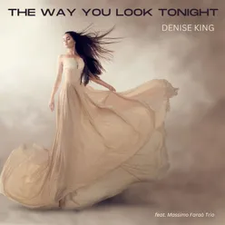 The Way You Look Tonight