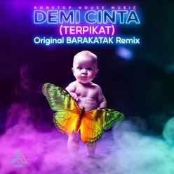 Terpikat (Demi Cinta) - Nonstop House Music