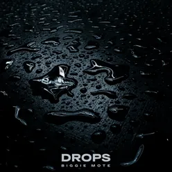 Drops