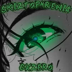 SKIZTOPHRENIA