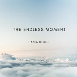 The Endless Moment