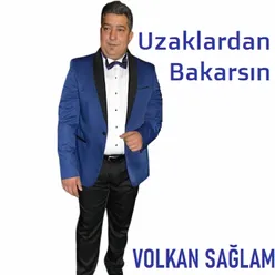 Uzaklardan Bakarsın