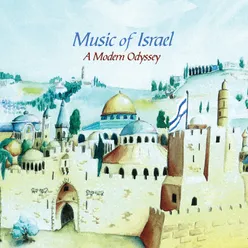 Music of Israel A Modern Odyssey