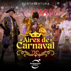PortAventura: Aires de Carnaval