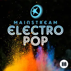 Mainstream Electro Pop