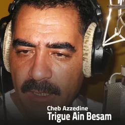 Trigue Ain Besam
