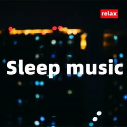 Sleep music（relax）