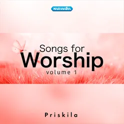 Songs For Worship, Vol. 1