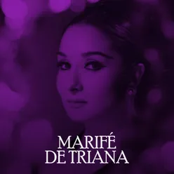 Marife De Triana - Dime que me Quieres