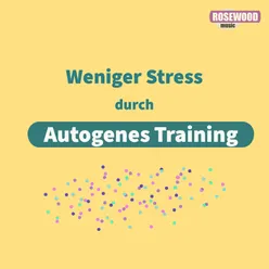 Weniger Stress durch Autogenes Training