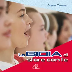 La gioia di stare con te