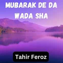 Mubarak De Da Wada Sha