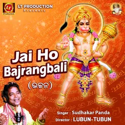 Jai Ho Bajrangbali