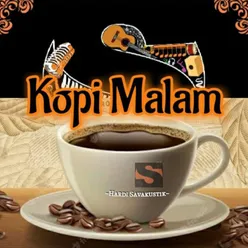 KOPI MALAM