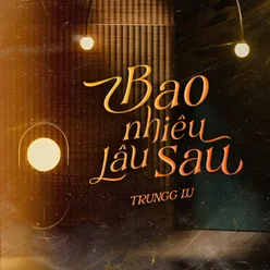 Bao Nhiêu Lâu Sau