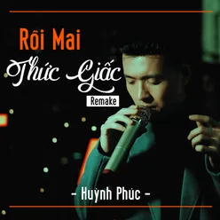 Rồi Mai Thức Giấc