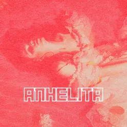 ANHELITA