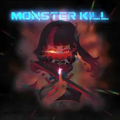 MONSTER KILL