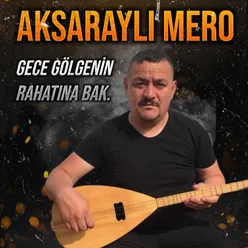 Gece Gölgenin Rahatına Bak