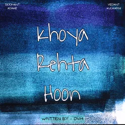 Khoya Rehta Hoon