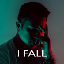 I Fall