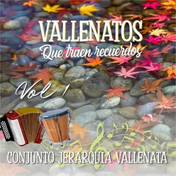 Vallenatos que Traen Recuerdos, Vol.1